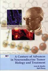 Book cover of A Century of Advances in Neuroendocrine Tumor Biology and Treatment.